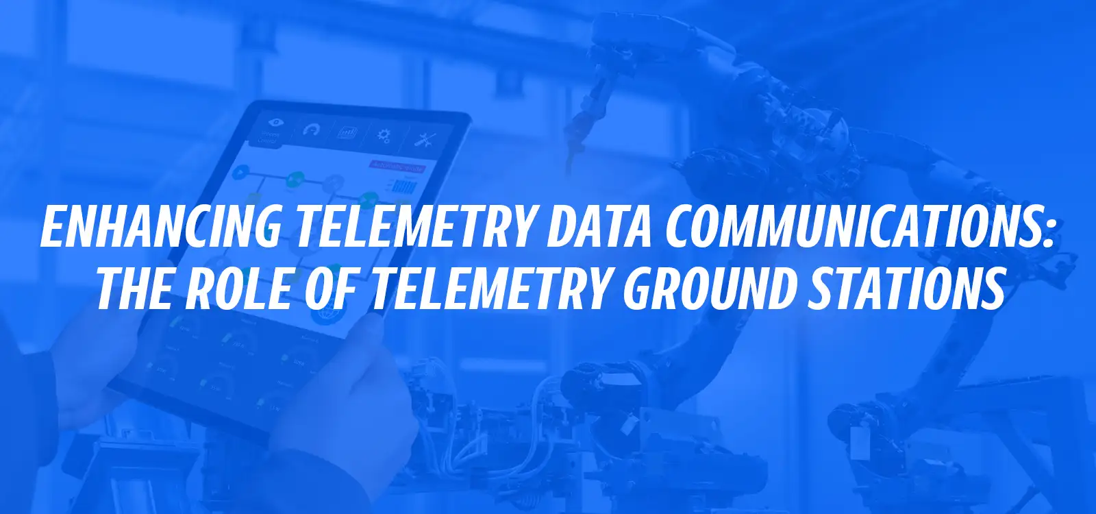 Telemetry Area Understanding Telemetry Ground Stations in Aerospace and Defense | Parraid